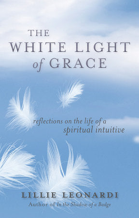 The White Light of Grace Paperback by Lillie Leonardi