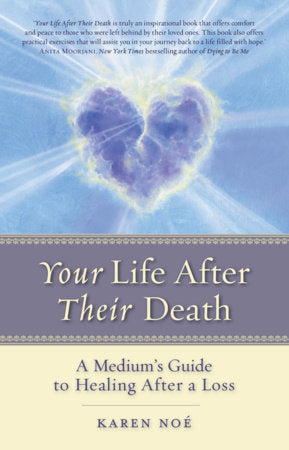 Your Life After Their Death Paperback by Karen Noé