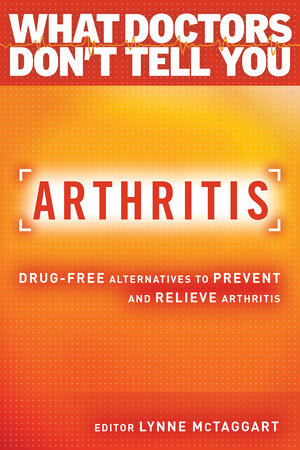 Arthritis Paperback by Lynne McTaggart