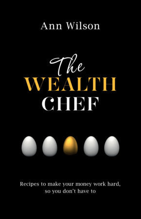 The Wealth Chef Paperback by Ann Wilson