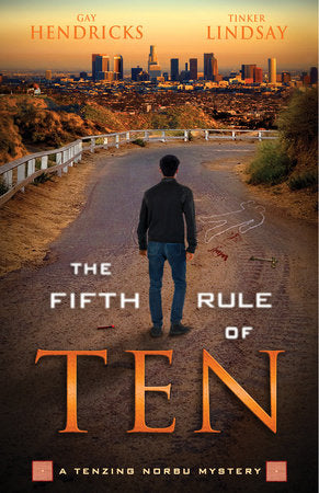 The Fifth Rule of Ten Paperback by Gay Hendricks and Tinker Lindsay
