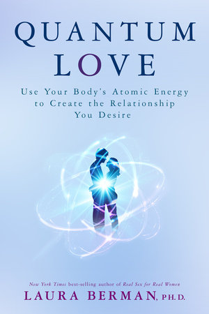 Quantum Love Paperback by Laura Berman, Ph.D.