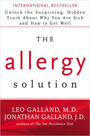 The Allergy Solution Paperback by Leo Galland, M.D., and Jonathan Galland, J.D.