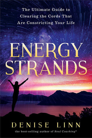 Energy Strands Paperback by Denise Linn