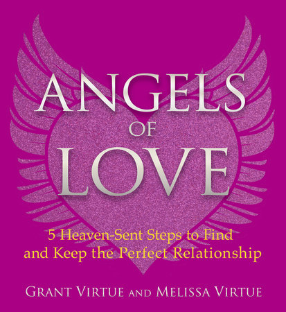 Angels of Love Paperback by Grant Virtue and Melissa Virtue