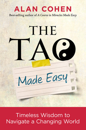 The Tao Made Easy Paperback by Alan Cohen