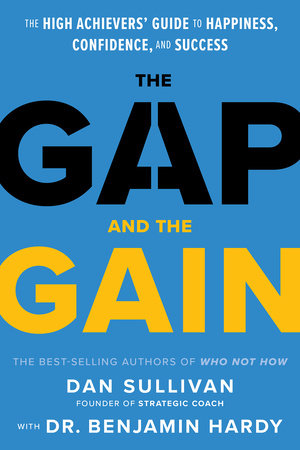 The Gap and The Gain Hardcover by Dan Sullivan