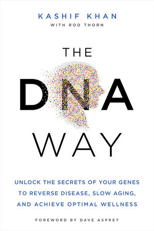 The DNA Way Paperback by Kashif Khan