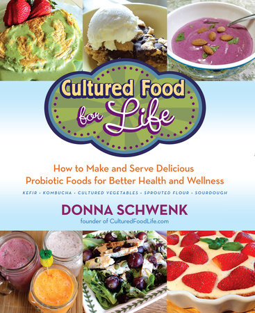 Cultured Food for Health Paperback by Donna Schwenk