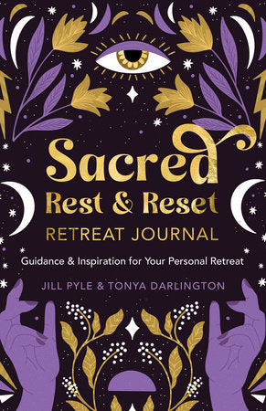 Sacred Rest & Reset Retreat Journal Merchandise by Jill Pyle and Tonya Darlington