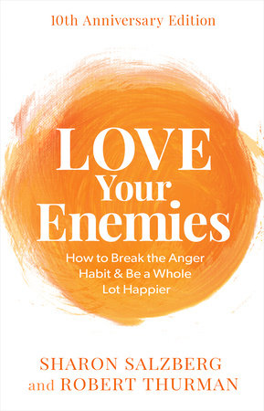 Love Your Enemies Paperback by Sharon Salzberg and Robert Thurman