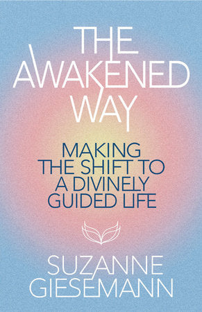 The Awakened Way Paperback by Suzanne Giesemann