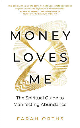 Money Loves Me Paperback by Farah Orths