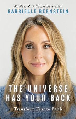 The Universe Has Your Back Paperback by Gabrielle Bernstein
