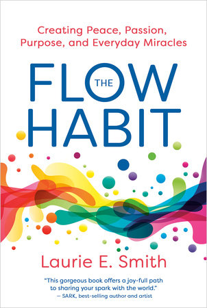The Flow Habit Paperback by Laure E Smith