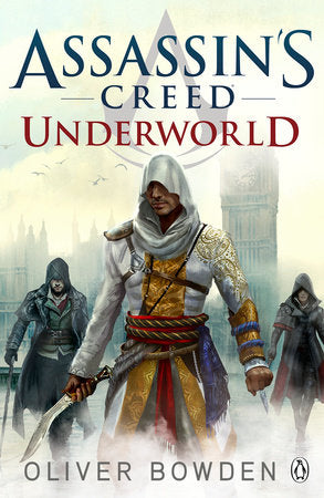Assassin's Creed: Underworld Paperback by Oliver Bowden