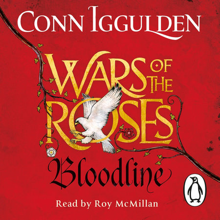 War of the Roses: Bloodline Audio by Conn Iggulden