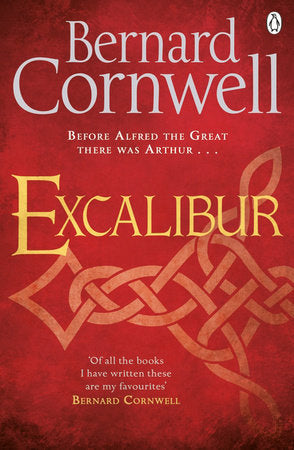 Excalibur (Book Three) Paperback by Bernard Cornwell