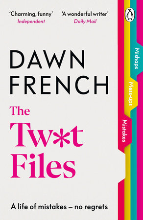 The Twat Files Paperback by Dawn French