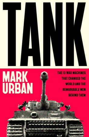Tank Paperback by Mark Urban