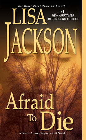 Afraid To Die Paperback by Lisa Jackson