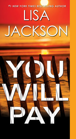 You Will Pay Paperback by Lisa Jackson