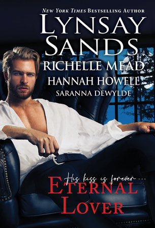 Eternal Lover Paperback by Lynsay Sands; Hannah Howell; Richelle Mead; Saranna DeWylde