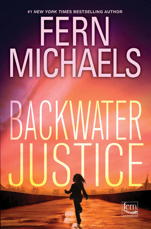 Backwater Justice Paperback by Fern Michaels