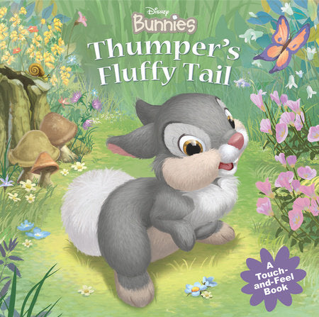 Disney Bunnies: Thumper's Fluffy Tail Board Book by Disney Books
