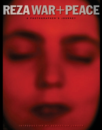 Reza War and Peace Hardcover by Reza Deghati