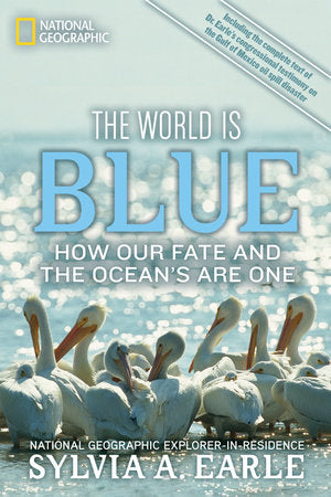 World Is Blue, The Paperback by Sylvia A. Earle