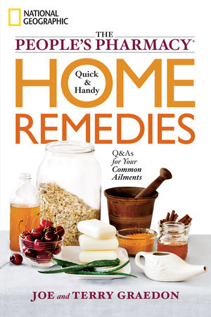 The People's Pharmacy Quick and Handy Home Remedies Paperback by Terry Graedon