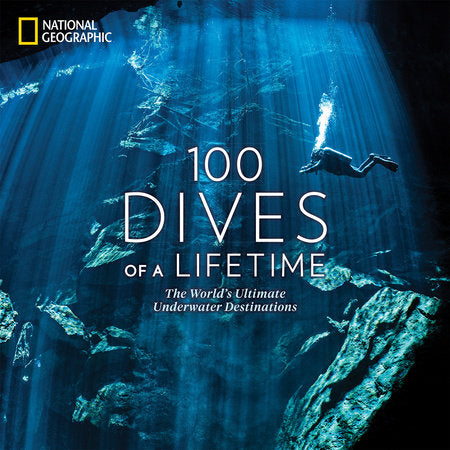 100 Dives of a Lifetime HC by Carrie Miller