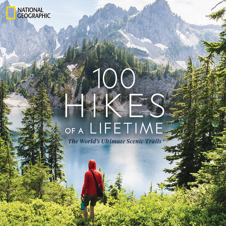 100 Hikes of a Lifetime HC by Kate Siber
