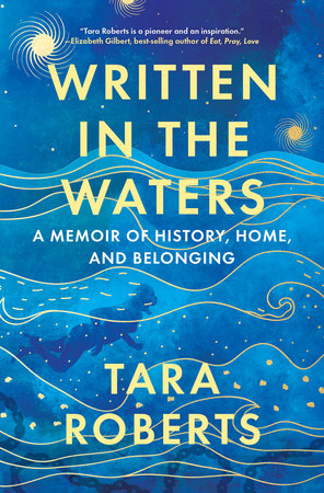 Written in the Waters Hardcover by Tara Roberts