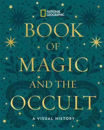 National Geographic Book of Magic and the Occult Hardcover by National Geographic
