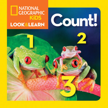 National Geographic Kids Look & Learn: Count! Board Book by National Geographic Kids