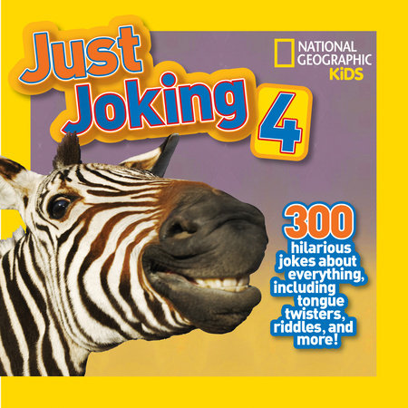 National Geographic Kids Just Joking 4 Paperback by Rosie Gowsell Pattison