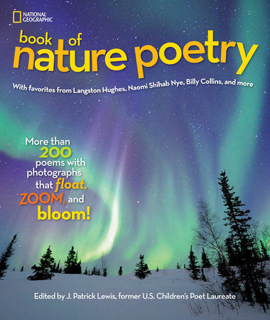 National Geographic Book of Nature Poetry Hardcover by J. Patrick Lewis