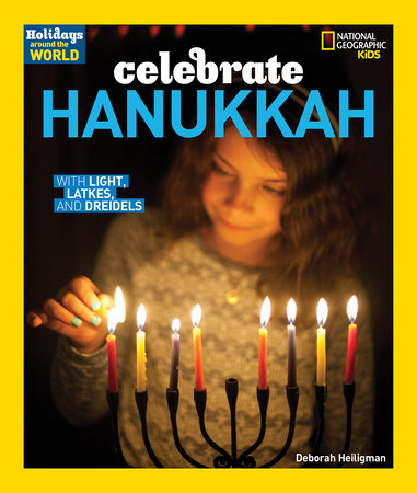 Holidays Around the World: Celebrate Hanukkah Paperback by Deborah Heiligman
