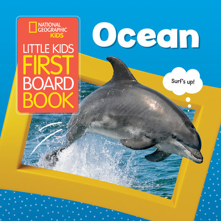 National Geographic Kids Little Kids First Board Book: Ocean Board Book by National Geographic Kids
