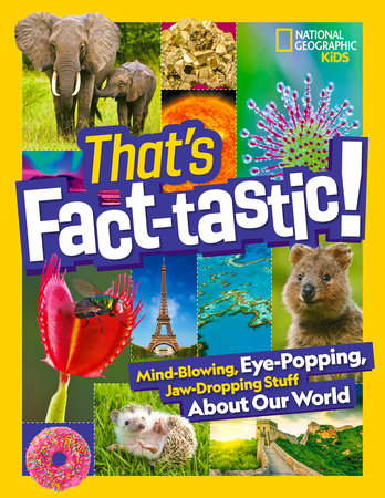 That's Fact-tastic! Hardcover by National Geographic