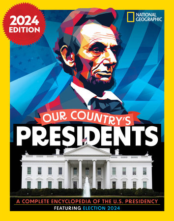 Our Country's Presidents, 2024 Edition Hardcover by National Geographic