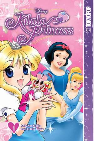 Disney Manga: Kilala Princess, Volume 1 Paperback by Rika Tanaka