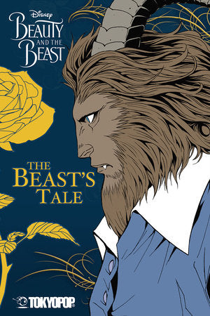 Disney Manga: Beauty and the Beast - The Beast's Tale Paperback by Mallory Reaves