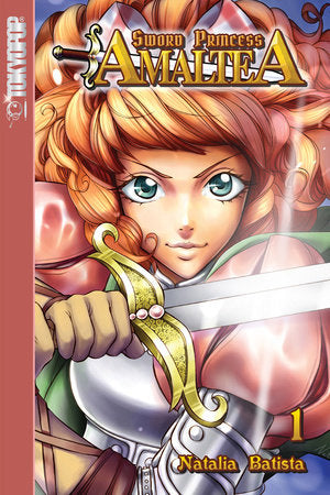 Sword Princess Amaltea, Volume 1 (English) Paperback by Natalia Batista