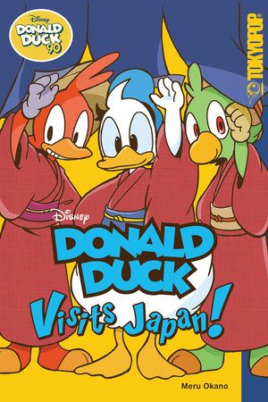 Disney Manga: Donald Duck Visits Japan! Paperback by Meru Okano