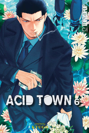 Acid Town, Volume 6 Paperback by Kyugo