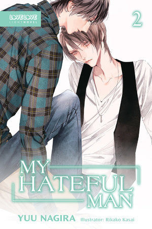 My Hateful Man, Volume 2 (Light Novel) (My Beautiful Man (Light Novel)) Paperback by Yuu Nagira