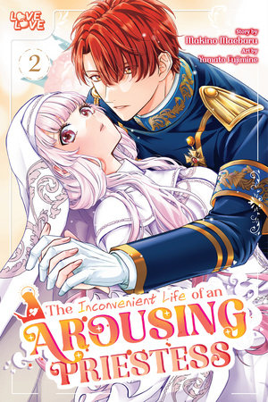The Inconvenient Life of an Arousing Priestess, Volume 2 Paperback by Yamato Fujimine
